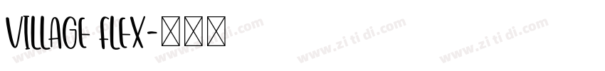 Village Flex字体转换